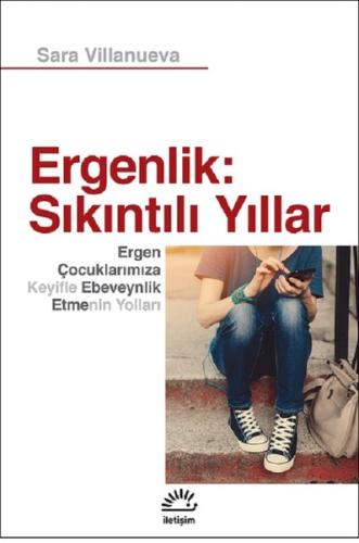 Ergenlik: Sıkıntılı Yıllar %10 indirimli Sara Villanueva