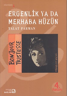 Ergenlik ya da Merhaba Hüzün Talat Parman