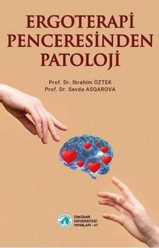 Ergoterapi Penceresinden Patoloji %12 indirimli İbrahim Öztek