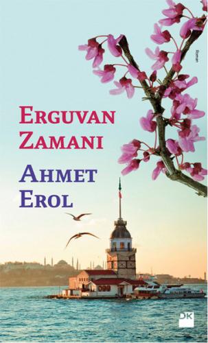 Erguvan Zamanı %10 indirimli Ahmet Erol