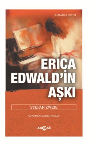 Erika Ewald'ın Aşkı %15 indirimli Stefan Zweig