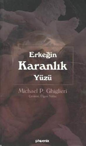 Erkeğin Karanlık Yüzü %14 indirimli Michael Ghiglier