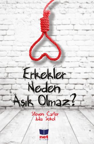 Erkekler Neden Aşık Olmaz? Steven Carter