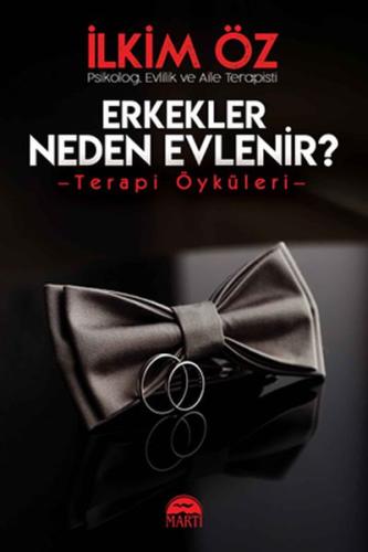 Erkekler Neden Evlenir? %25 indirimli İlkim Öz