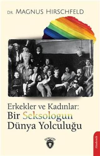 Erkekler ve Kadınlar: Bir Seksologun Dünya Yolculuğu %25 indirimli Mag