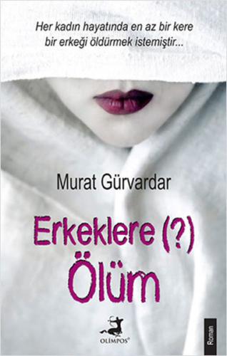 Erkeklere Ölüm %37 indirimli Murat Gürvardar