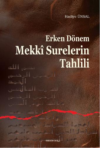 Erken Dönem Mekki Surelerin Tahlili %20 indirimli Hadiye Ünsal