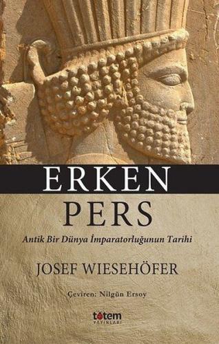 Erken Pers - Antik Bir Dünya İmparatorluğunun Tarihi %20 indirimli Jos