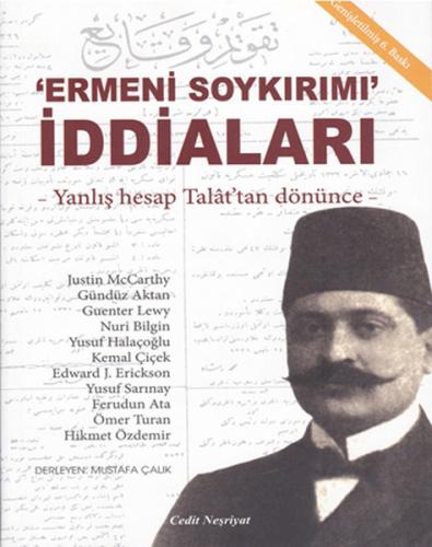 Ermeni Soykırımı İddiaları / Yanlış Hesap Talat'dan Dönünce %10 indiri