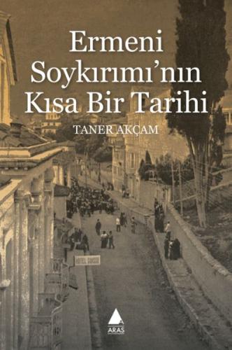 Ermeni Soykırımı'nın Kısa Bir Tarihi %10 indirimli Taner Akçam