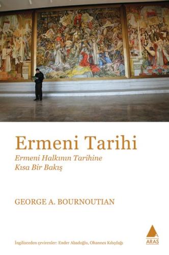 Ermeni Tarihi %10 indirimli George A. Bournoutian