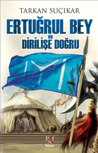 Ertuğrul Bey ve Dirilişe Doğru %22 indirimli Tarkan Suçıkar