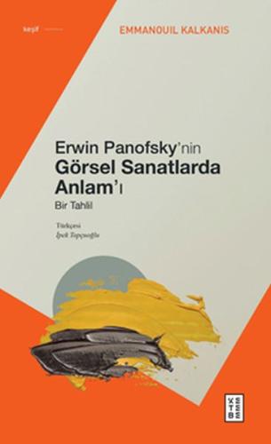 Erwin Panofsky’nin Görsel Sanatlarda Anlam’ı %17 indirimli Emmanouil K