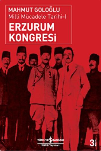 Erzurum Kongresi - Milli Mücadale Tarihi -1 %31 indirimli Mahmut Goloğ