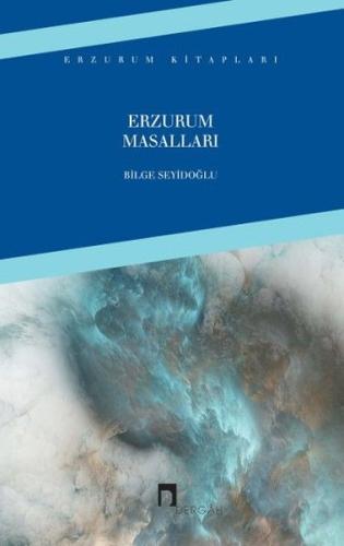 Erzurum Masalları %10 indirimli Bilge Seyidoğlu