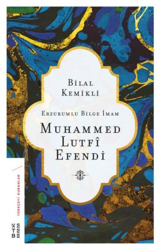 Erzurumlu Bilge İmam Muhammed Lutfi Efendi %17 indirimli Bilal Kemikli