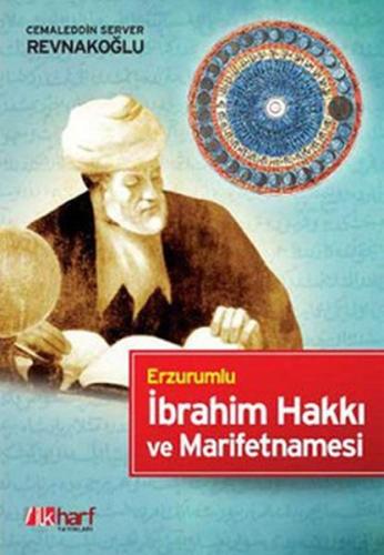 Erzurumlu İbrahim Hakkı ve Marifetnamesi %18 indirimli Cemaleddin Serv