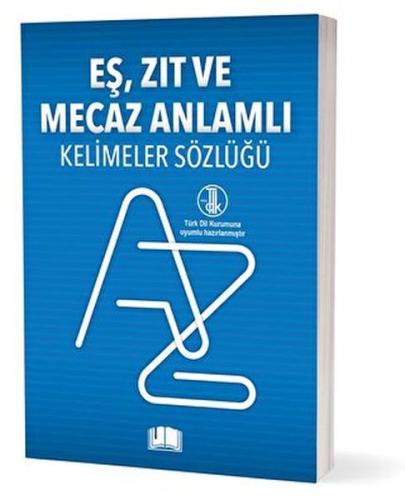 Eş, Zıt Ve Mecaz Anlamlı Kelimeler Sözlüğü %20 indirimli Kolektif