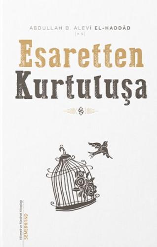 Esaretten Kurtuluşa %17 indirimli Abdullah Bin Alevi El Haddad