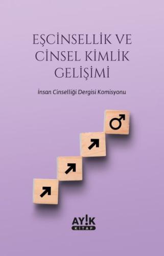 Eşcinsellik ve Cinsel Kimlik Gelişimi %20 indirimli Kolektif