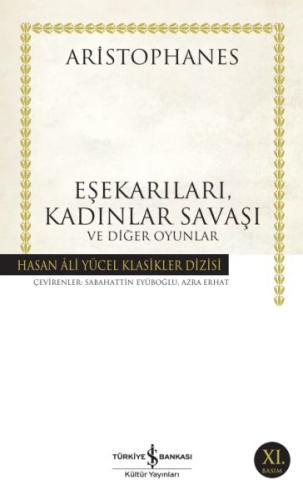 Eşekarıları, Kadınlar Savaşı ve Diğer Oyunlar - Hasan Ali Yücel Klasik