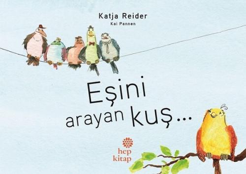 Eşini Arayan Kuş %16 indirimli Katja Reider