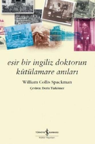 Esir Bir İngiliz Doktorun Kutülamare Anıları %31 indirimli William Col