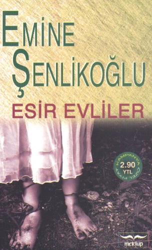 Esir Evliler %23 indirimli Emine Şenlikoğlu