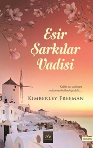 Esir Şarkılar Vadisi %18 indirimli Kimberley Freeman