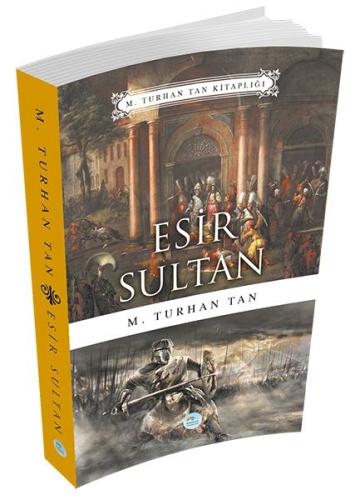 Esir Sultan %35 indirimli M. Turhan Tan