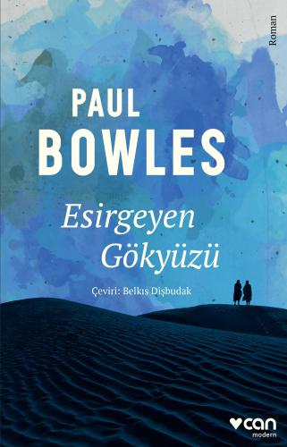 Esirgeyen Gökyüzü %15 indirimli Paul Bowles