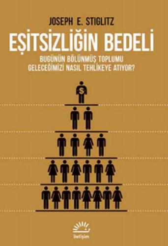 Eşitsizliğin Bedeli Bugünün Bölünmüş Toplumu Geleceğimizi Nasıl Tehlik