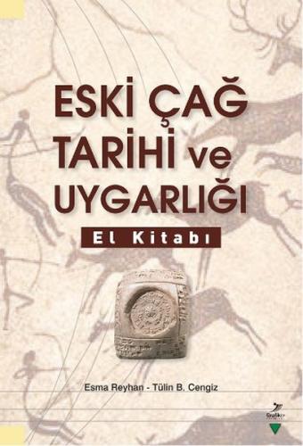 Eski Çağ Tarihi ve Uygarlığı El Kitabı Esma Reyhan