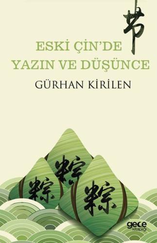 Eski Çin'de Yazın ve Düşünce %20 indirimli Gürhan Kirilen