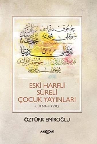 Eski Harfli Süreli Çocuk Yayınları (1869-1928) %15 indirimli Öztürk Em
