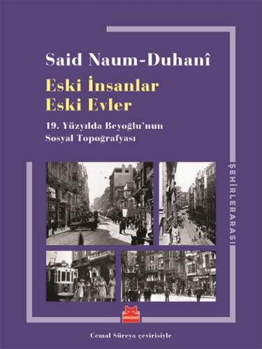 Eski İnsanlar Eski Evler %14 indirimli Said Naum-Duhani