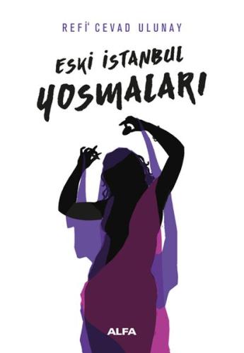 Eski İstanbul Yosmaları %10 indirimli Refi Cevad Ulunay