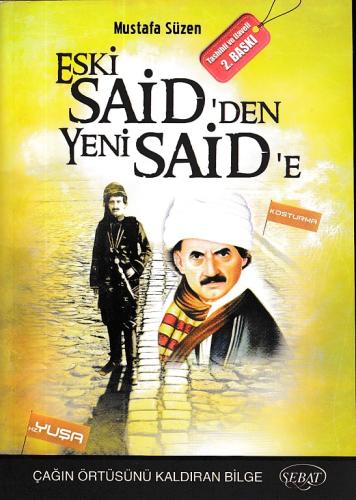 Eski Said'den Yeni Said'e Mustafa Süzen