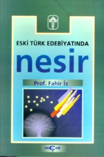 Eski Türk Edebiyatında Nesir %15 indirimli Fahir İz