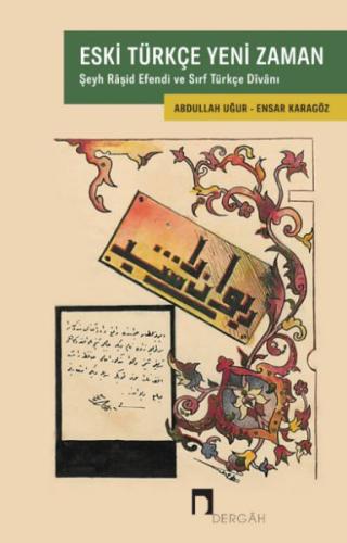 Eski Türkçe Yeni Zaman Abdullah Uğur-Ensar Karagöz