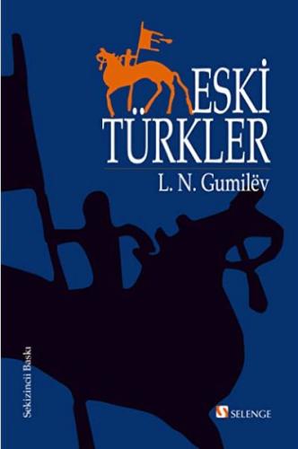 Eski Türkler Lev Nikoloyeviç Gumilev