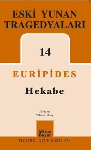 Eski Yunan Tragedyaları 14 / Hekabe %15 indirimli Euripides