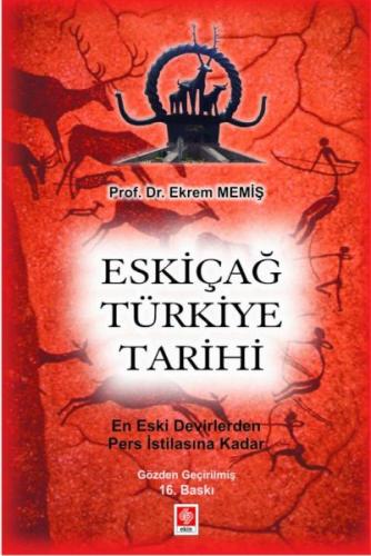 Eskiçağ Türkiye Tarihi - En Eski Devirlerden Pers İstilasına Kadar Ekr