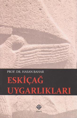 Eskiçağ Uygarlıkları Hasan Bahar