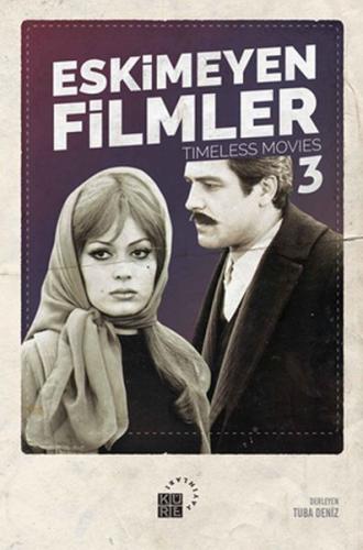 Eskimeyen Filmler 3 %12 indirimli Ayşe Yılmaz