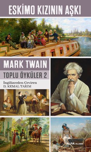 Eskimo Kızının Aşkı - Toplu Öyküler 2 %10 indirimli Mark Twain