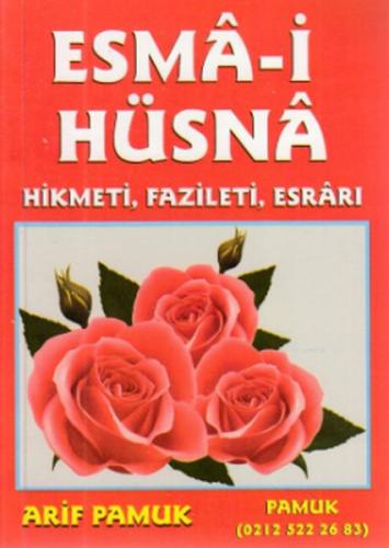 Esma-i Hüsna - Hikmeti, Fazileti, Esrarı (Dua-026)-Cep Boy %25 indirim