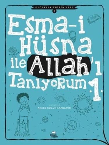 Esma-i Hüsna İle Allah'ı Tanıyorum 1 - Değerler Eğitimi Seti 3 %17 ind