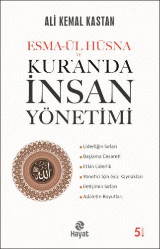 Esmâ-ül Hüsna ve Kur’an’da İnsan Yönetimi %20 indirimli Ali Kemal Kast