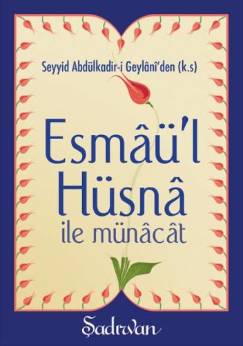 Esmaül Hüsna İle Münacat (Cep Boy) %20 indirimli Abdulkadir Geylani